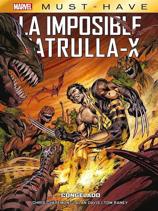 Title details for Marvel Must Have. La imposible Patrulla-X 3. Congelado by Chris Claremont - Available